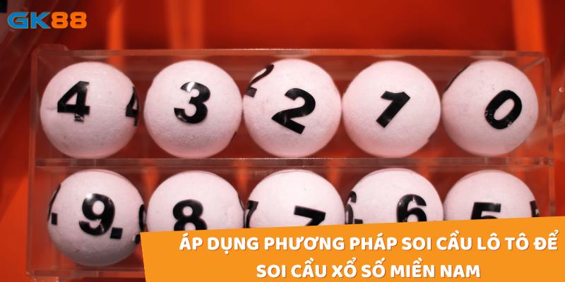 Áp dụng phương pháp soi cầu lô tô để soi cầu xổ số miền nam