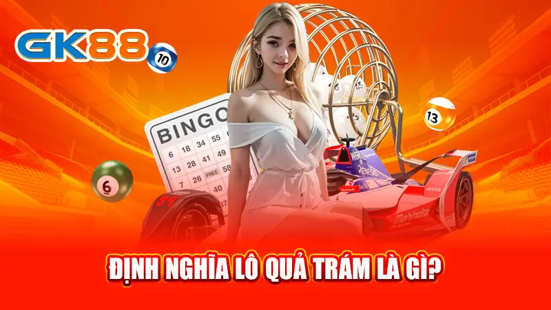 2-dinh-nghia-lo-qua-tram-la-gi-