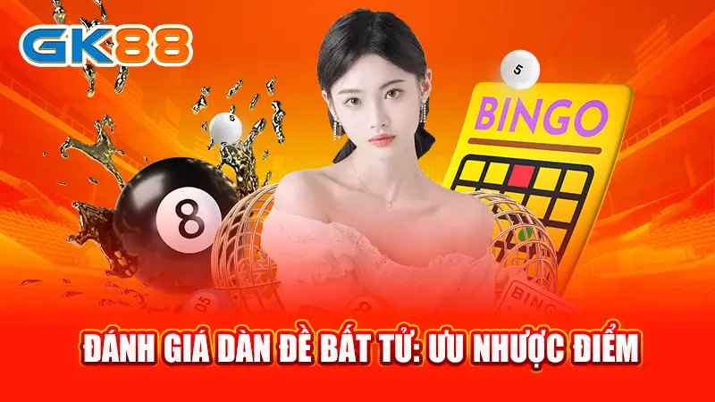 3-danh-gia-dan-de-bat-tu-uu-nhuoc-diem