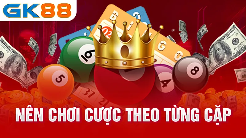 4-Nen-choi-cuoc-theo-tung-cap-gk88