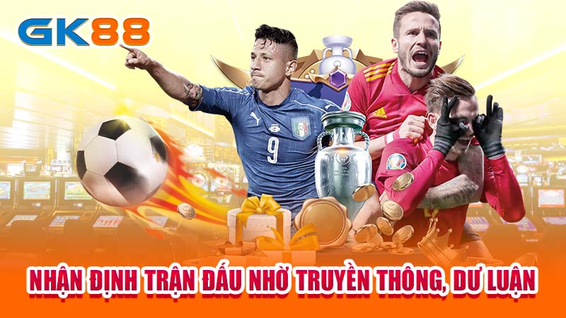 3-nhan-dinh-tran-dau-nho-truyen-thong-du-luan--gk88