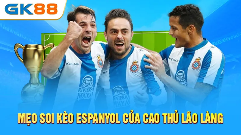 meo-soi-keo-espanyol-cua-cao-thu-lao-lang-gk88