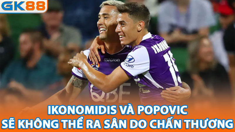 3-ikonomidis-va-popovic-se-khong-the-ra-san-do-chan-thuong