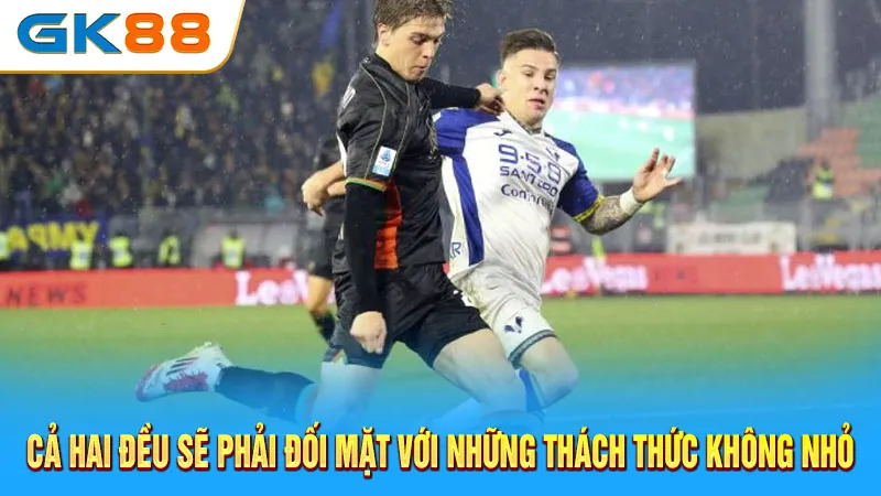 ca-hai-deu-se-phai-doi-mat-voi-nhung-thach-thuc-khong-nho-gk88