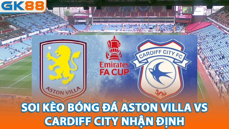 soi-keo-bong-da-aston-villa-vs-cardiff-city-nhan-dinh